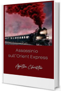 Assassinio sull'Orient Express (tradotto)
