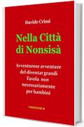 Nella Città di Nonsisà: prima parte (Muse Vol. 3)