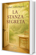 La stanza segreta: Ci sono stanze che si aprono solo quando siamo pronti (Quello che ci unisce)