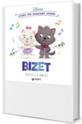 Bizet. Fratelli e amici
