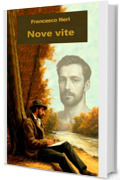 Nove vite