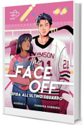 The Face-Off: Sfida all'ultimo sguardo