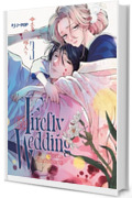 Firefly wedding (Vol. 3)