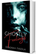Ghostly Feelings: (Phoenix Books)