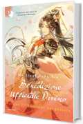 La benedizione dell'ufficiale divino - Volume 2. Fantasmi dal passato