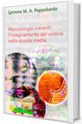 Metodologie inerenti l'insegnamento del violino nella scuola media