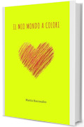 Il mio mondo a colori