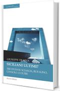 Siciliani ultimi? (Lettere Persiane)