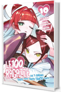 Le 100 ragazze che ti amano tanto tanto tanto tanto tanto (Vol. 10)