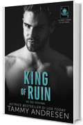 King of Ruin: RE DEI ROVINA (La serie i lords di Las Vegas Vol. 4)