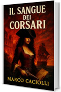 Il sangue dei Corsari (Le cronache di Islara de Veyra Vol. 2)