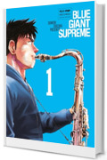 Blue giant supreme (Vol. 1)