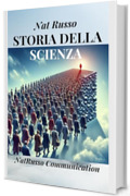 Storia della Scienza (Quante Storie Vol. 10)