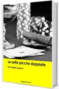 De Angelis Augusto. Le sette picche doppiate (Leggere Giovane Gialli)