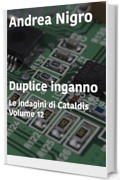 Duplice Inganno (Le indagini di Cataldis Vol. 12)