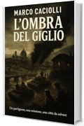 L'ombra del giglio