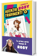 I manga di Roby. Agenzia tradimenti vol. 4