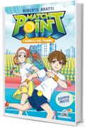 Match Point. I gemelli del tennis - Doppio misto