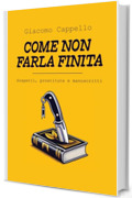 Come Non Farla Finita: Sospetti, Prostitute e Manoscritti
