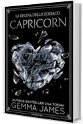 Capricorn: Edizione italiana (La Regina dello Zodiaco Vol. 10)