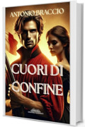 CUORI DI CONFINE (Cicatrici narranti)