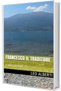 Francesco il traditore: e altri racconti