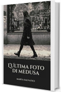 L'ultima foto di Medusa: La prima indagine del commissario Correa (Ombre su Madrid: i casi di Correa)