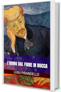 L'uomo dal fiore in bocca