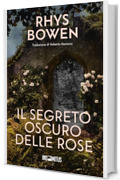 Il segreto oscuro delle rose