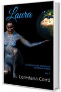 Laura: L'avventura dei sentimenti nell'età di mezzo  vol. 1