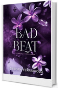 Bad Beat: l'amore è una partita a perdere