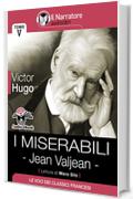 I Miserabili - Tomo V - Jean Valjean (Audio-eBook)