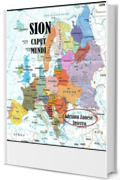 Sion Caput Mundi (vol. 1): La Dissoluzione dell'Europa