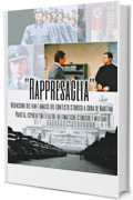 RAPPRESAGLIA - Recensione film e analisi del contesto storico: A cura di Martina Paiotta, esperta, tra le altre, di tematiche storiche e militari