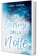 Le lacrime della notte