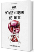 Non m'innamorerò mai di te