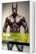 ALIENI: DOBERMAN