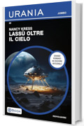 Lassù oltre il cielo (Urania Jumbo)