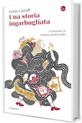 Una storia ingarbugliata