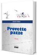 Provette pazze