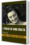 I PAESI DI UNA VOLTA: Poesie