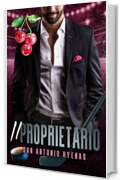 Il Proprietario (San Antonio Hyenas Vol. 6)