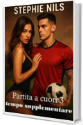 Partita a cuori: tempo supplementare