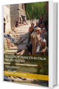 GLI ESERCITI FRANCESI IN ITALIA NEL XIV SECOLO: STUDI STORICI