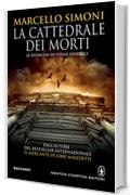 La cattedrale dei morti (La cattedrale dei morti Saga Vol. 1)