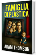 Famiglia di Plastica