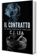 Il Contratto: Un Breve Racconto Thriller