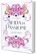 Sfida di passione (Jacksonville Rays Series Vol. 3)