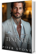Il Tenente: Un dark romance sulla mafia (L&rsquo;impero della vendetta Vol. 2)