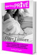 Oltre l'amore - Sperling Privé